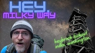 A group of photographers summited Heybrook Lookout seeking dark skies. After dealing with cold winds, thunderstorms, and an encounter with a black bear, they almost lost hope. Then the skies cleared, and the Milky Way unfurled.